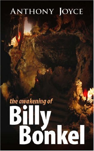 The Awakening of Billy Bonkel