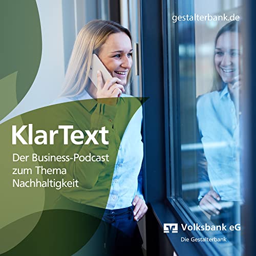 KlarText - Der Business-Podcast zum Thema Nachhaltigkeit Titelbild