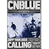 CNBLUE「【Amazon.co.jp限定】CNBLUE ZEPP TOUR 2023 ~CALLING~ @TOKYO GARDEN THEATER(通常盤 / DVD)」