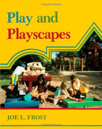 Play and Playscapes