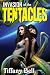 Invasion of the Tentacle Creatures from Space: Mega-Bundle Chapter 1-9 (Sci-Fi Futanari Erotica)