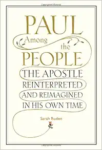 Paul Among the People: The Apostle Reinterpreted and Reimagined in His Own Time book cover