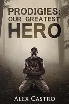 Paperback Prodigies: Our Greatest Hero Book