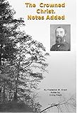  The Crowned Christ: with Notes by Irving Risch (English Edition)