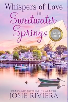 Whispers of Love in Sweetwater Springs Large Print: A Sweet, Clean, and Wholesome Contemporary Cozy Mystery Romance | Ya disponible en tu tienda friki favorita! En mundofriki.es! Whispers of Love in Sweetwater Springs Large Print: A Sweet, Clean, and Wholesome Contemporary Cozy Mystery Romance | Ya disponible en tu tienda friki favorita! En mundofriki.es!