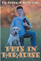 Pets in Paradise 1457543001 Book Cover