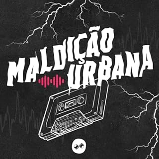 Maldi&ccedil;&atilde;o Urbana Audiolivro Por Pod360 capa