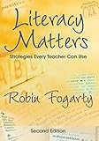 Literacy Matters: Strategies Every Teacher Can Use