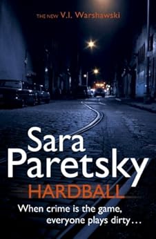 Hardball: V.I. Warshawski 13 (The V.I. Warshawski Series) by [Sara Paretsky]