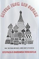 Return From Red Square B001IPVWI0 Book Cover
