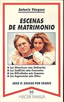 Escenas de matrimonio (Hacer Familia) 8482392298 Book Cover