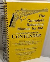 Complete Reloading Manual for the Thompson/Center Contender B00196WYY4 Book Cover