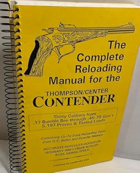 Paperback Complete Reloading Manual for the Thompson/Center Contender (The) Book