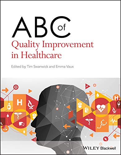 ABC of Quality Improvement in Healthcare (ABC Series)