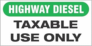 Highway Diesel Taxable Use Only Fuel Decal, 2 x 4 Inches (1)