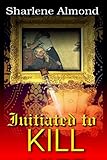 Bargain eBook - Initiated to Kill