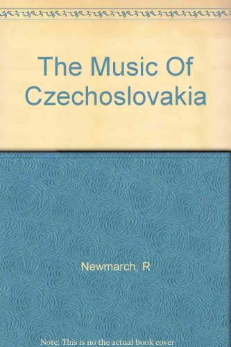 The Music of Czechoslovakia B000JCBDDM Book Cover