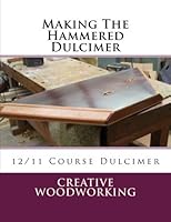 Making The Hammered Dulcimer 1718894066 Book Cover
