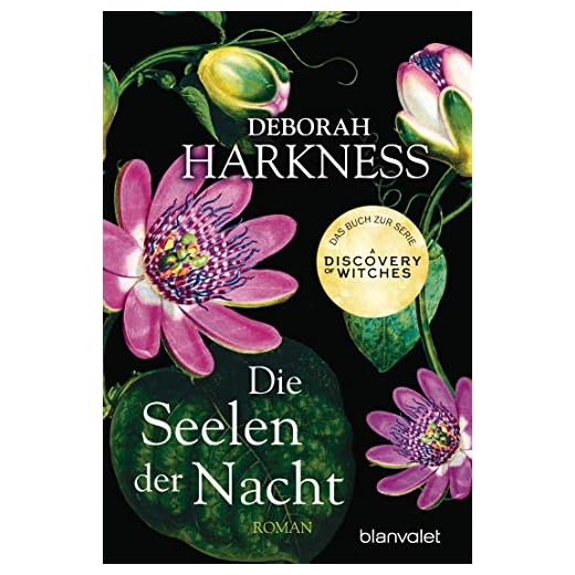 Die Seelen der Nacht: Roman - Das Buch zur Serie "A Discovery of Witches": 1