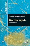 Pisar tierra sagrada: Ecología y justicia (Aletheia)