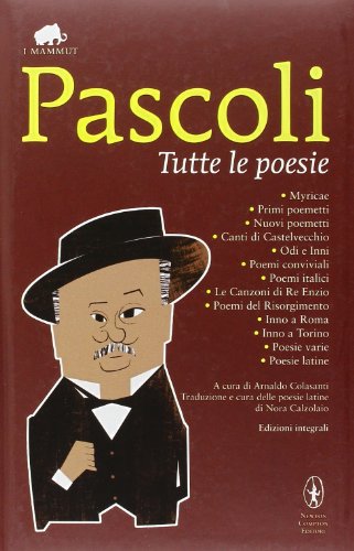 Tutte le poesie. Ediz. integrale Tutte le poesie. Ediz. integrale