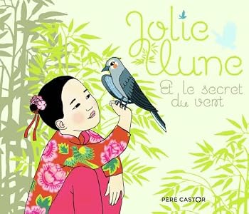 Paperback Jolie Lune et le secret du vent [French] Book