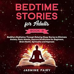Bedtime Stories for Adults: Book 3 Audiobook By Jasmine Fairy cover art