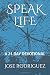 SPEAK LIFE: A 21 DAY DEVOTIONAL