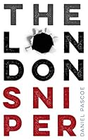 The London Sniper 1910298948 Book Cover