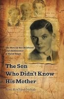 The Son Who Didn't Know His Mother 9655504727 Book Cover