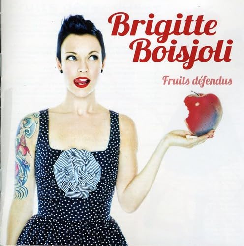 Fruits Defendus [Audio CD] Brigitte Boisjoli