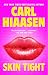 Skin Tight (Mick Stranahan Book 1)