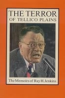 The Terror of Tellico Plains : The Memoirs of Ray H. Jenkins 0941199053 Book Cover