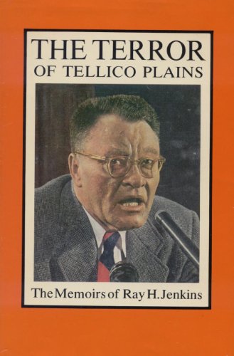 The Terror of Tellico Plains : The Memoirs of Ray H. Jenkins