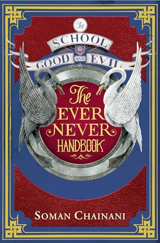 Ever Never Handbook: The Must-Have Companion for Every Student of Good and Evil (The School for Good and Evil) (English Edition)