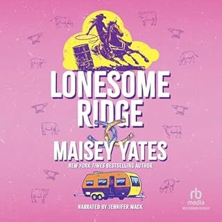Lonesome Ridge Audiobook By Maisey Yates cover art