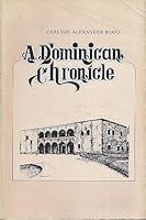 A Dominican Chronicle B0007C1ZIM Book Cover
