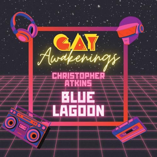 S1E1 - How Christopher Atkins caused a gay awakening in THE BLUE LAGOON (1980)
