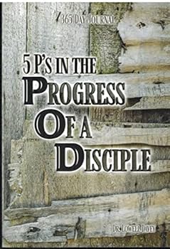 Paperback FIVE P'S IN THE PROGRESS OF A DISCIPLE 365 Day Journal Book