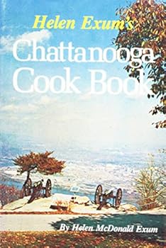 Hardcover Helen Exum's Chattanooga Cook Book