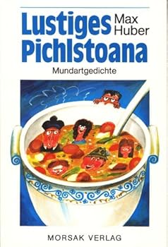 Hardcover Lustiges Pichlstoana [German] Book