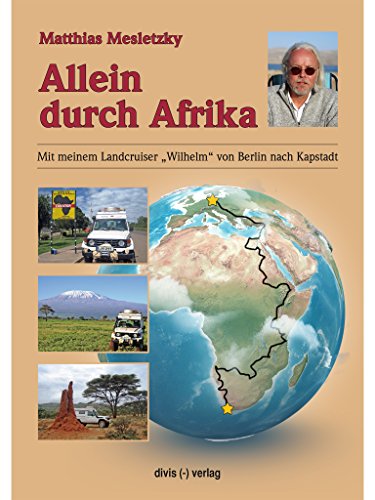 Allein durch Afrika (German Edition)