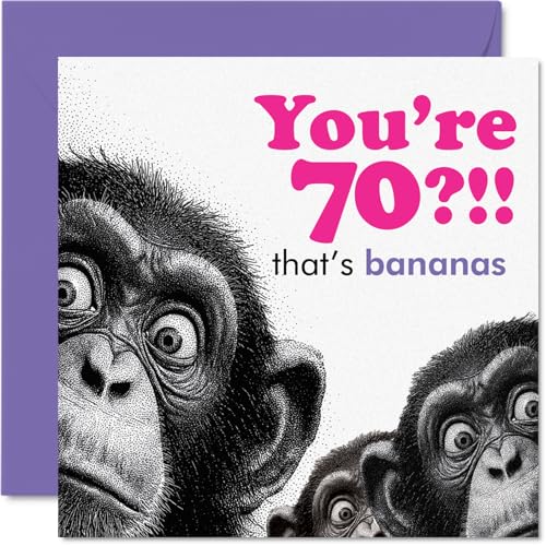 Carte d'anniversaire amusante pour 70 ans, T'as 70 c'est bananas