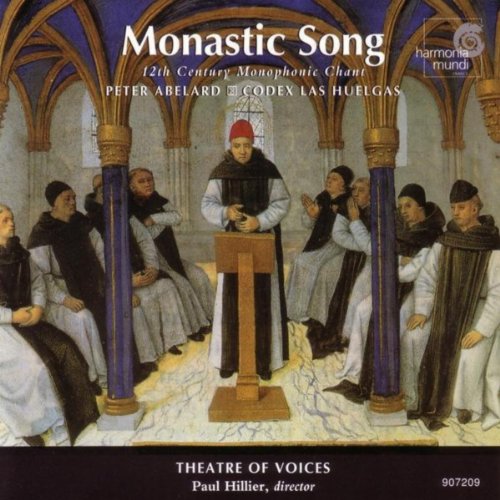 Monastic Song 12th Century Monophonic Chant von Paul Hillier