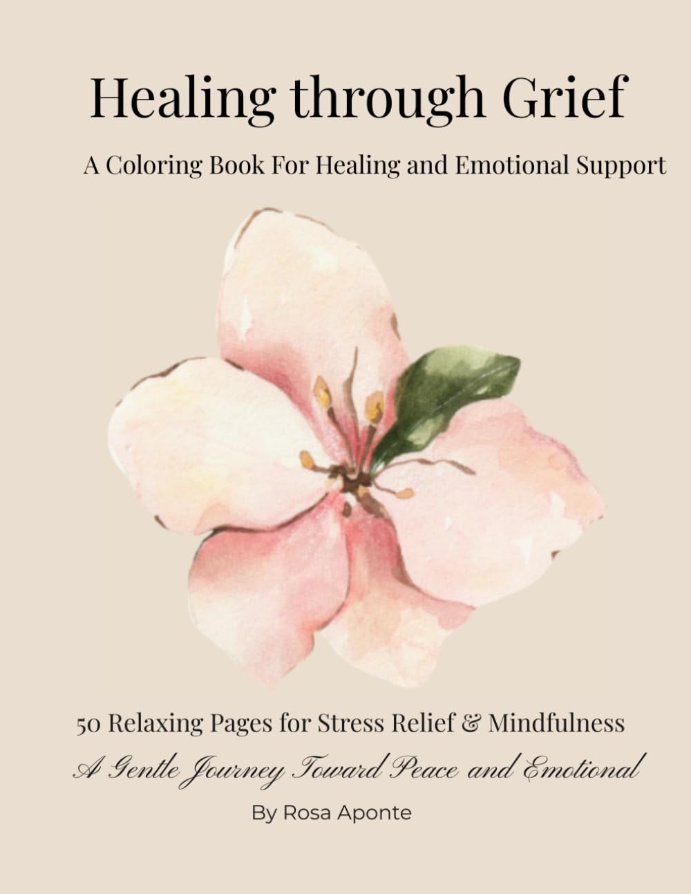 Healing through Grief: A Coloring Book for Healingang Emotional support