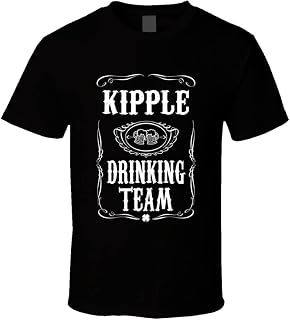 Kipple Drinking Team Tee Last Name Family Reunion Gift Idea T Shirt