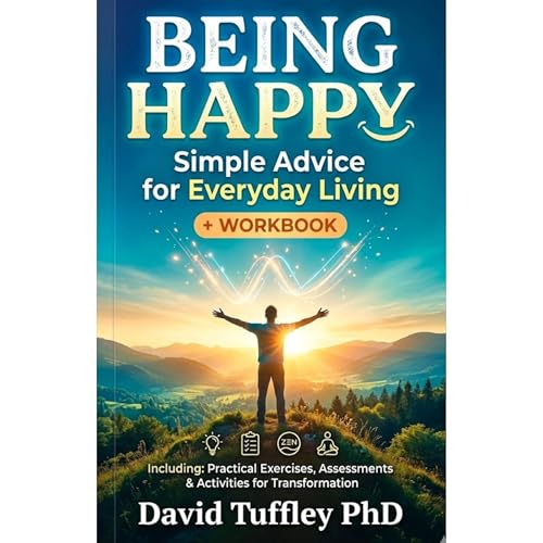 Being Happy Audiolibro Por David Tuffley arte de portada