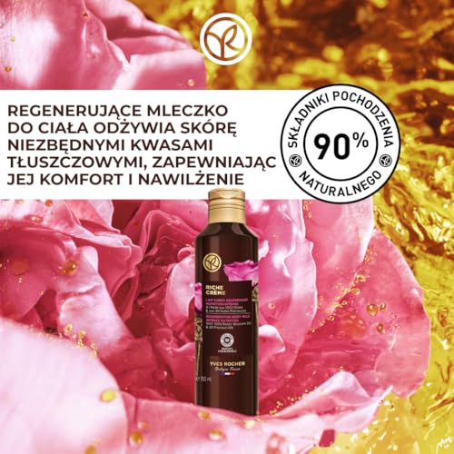 Yves Rocher Riche Crème Przeciwzmarszczkowe mleczko do ciała – Intensywna regeneracja i odżywienie – Olejek z 1000 róż + 30 cennych olejków – Gładsza, bardziej sprężysta skóra – 190 ml