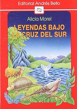 Paperback Leyendas Bajo La Cruz del Sur (Spanish Edition) [Spanish] Book