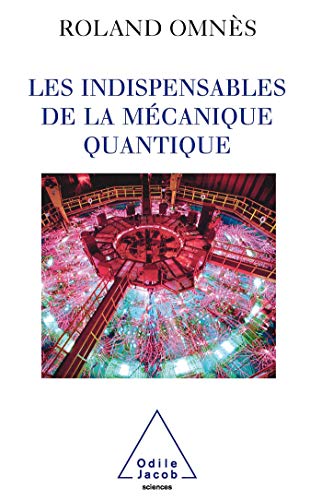 Télécharger Les Indispensables de la mécanique quantique Livre PDF Gratuit